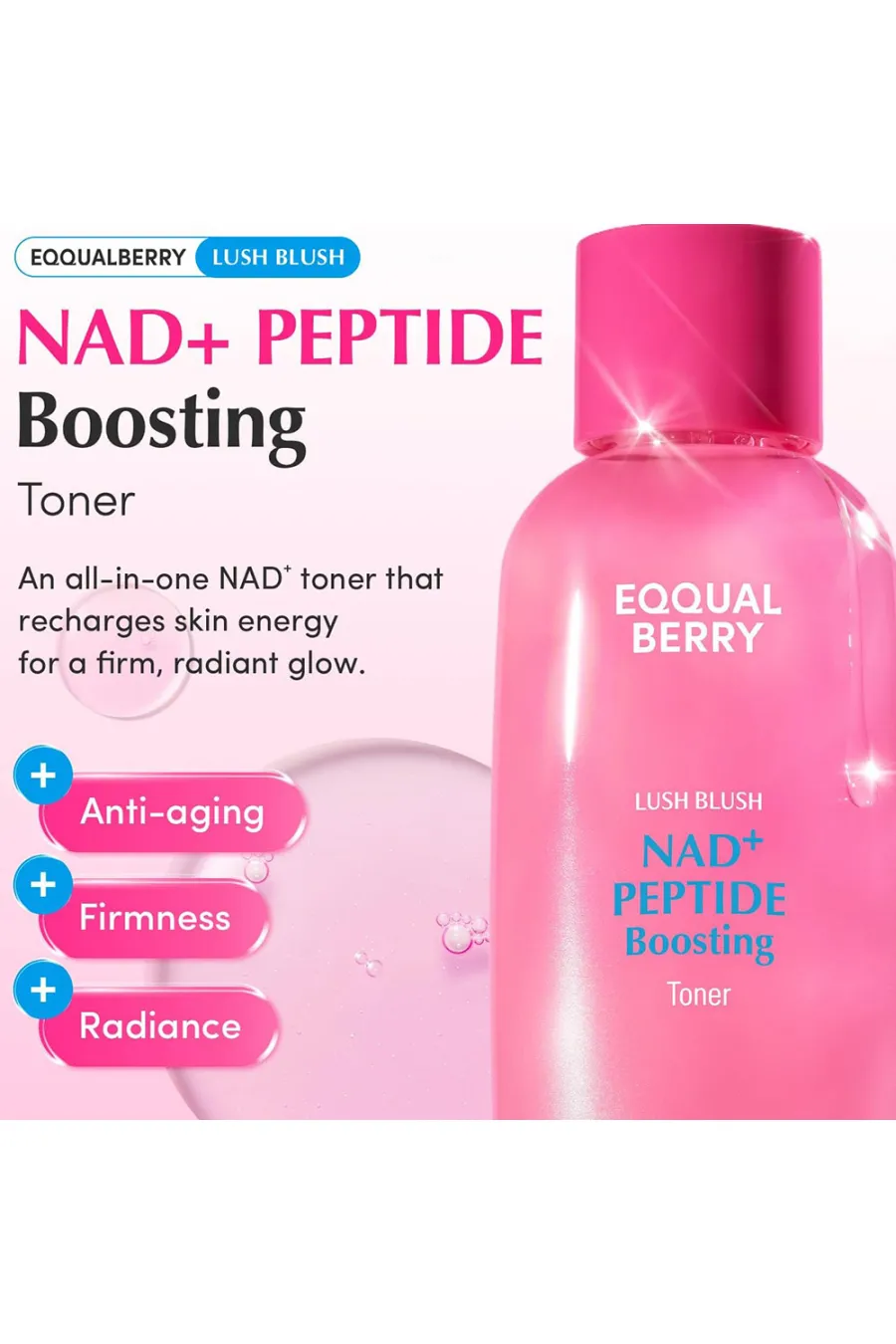 ویژگی‌های NAD+ تونر و پپتاید ضد چروک، جوانساز و درخشان کننده پوست اکوال بری EQQUAL BERRY