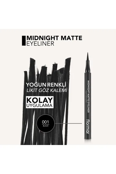  تصویر 4 : خط چشم مات Midnight با رنگ Black مشکی برای آرایش دقیق چشم Midnight Matte Eyeliner 1 Black فلورمار Flormar 